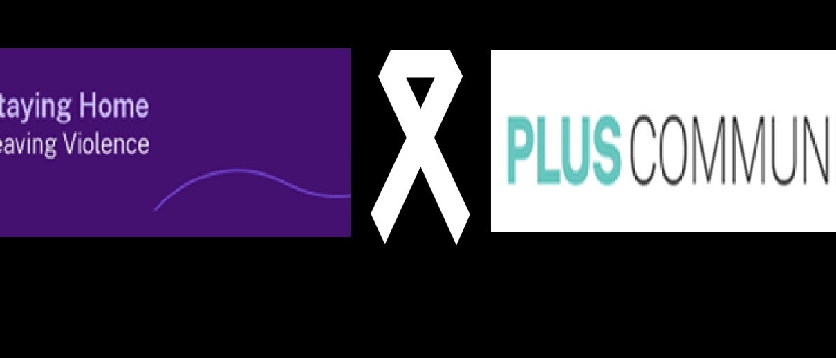 Join Plus Community\'s Staying Home Leaving Violence Team and Take a step in saying NO to Violence